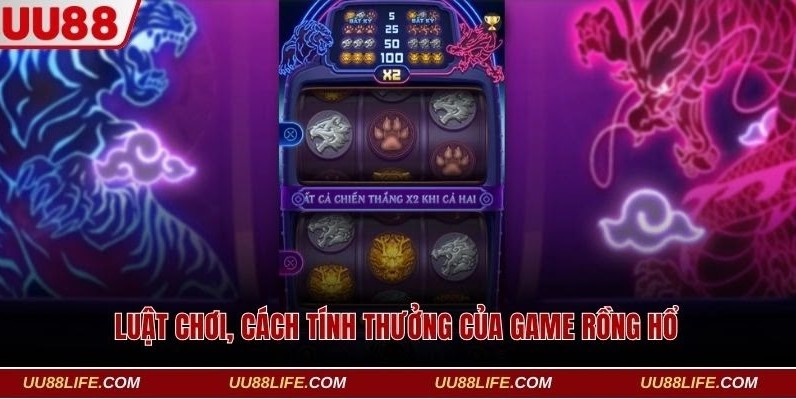 Cách Chơi Rồng Hổ UU88 Chuẩn, Ăn Ngay 100 Triệu Về Túi 3 Các quy định và luật chơi cơ bản trong tựa game Rồng Hổ