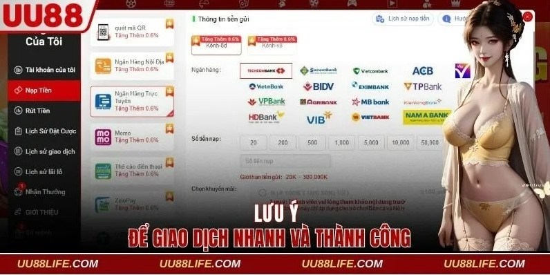 Nạp Tiền UU88 3 Lưu ý để giao dịch nhanh và thành công
